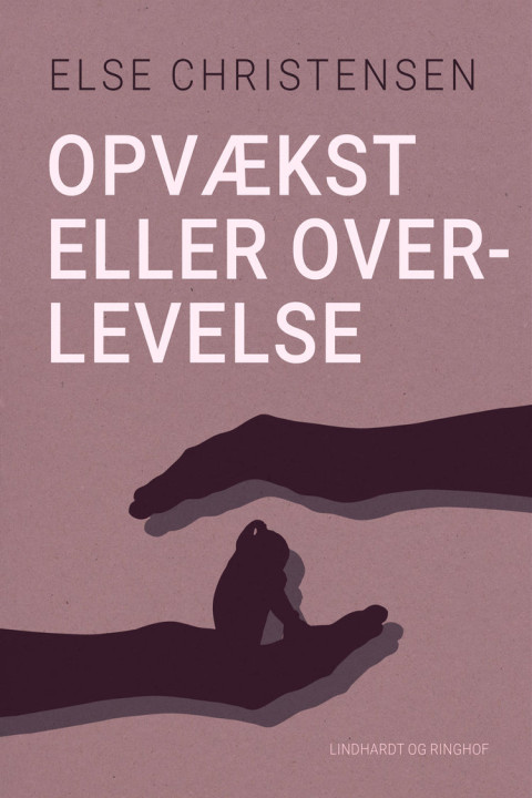Omslag: Opvækst eller overlevelse