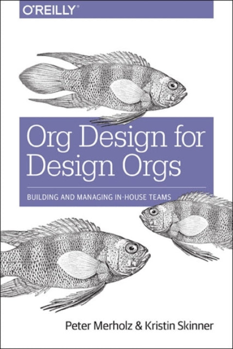 Omslag: Org Design for Design Orgs