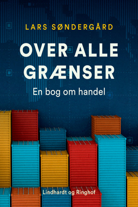 Omslag: Over alle grænser. En bog om handel
