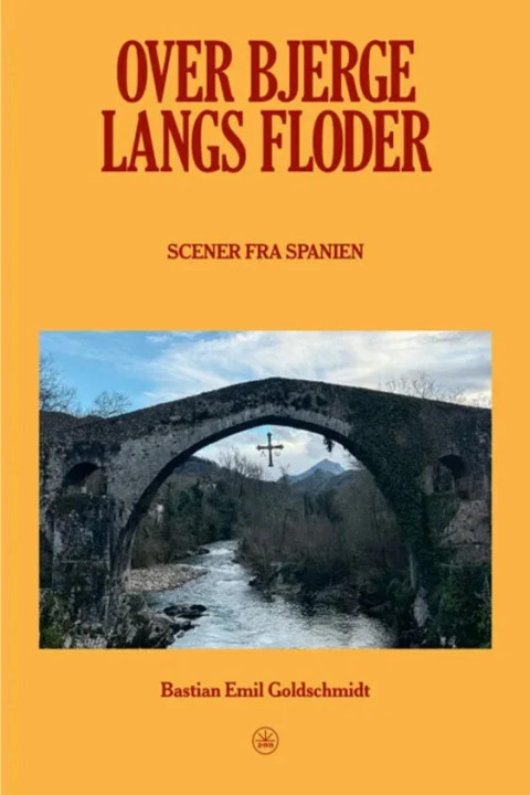 Omslag: Over bjerge, langs floder - Scener fra Spanien