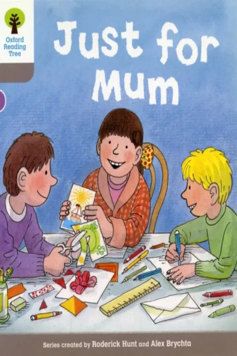 Omslag: Oxford Reading Tree: Level 1: Decode and Develop: Just for Mum