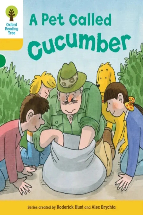 Omslag: Oxford Reading Tree: Level 5: Decode and Develop a Pet Called Cucumber