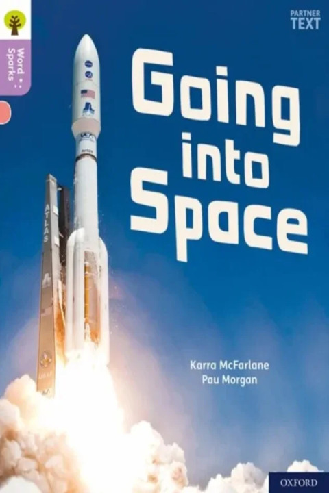 Omslag: Oxford Reading Tree Word Sparks: Level 1+: Going into Space