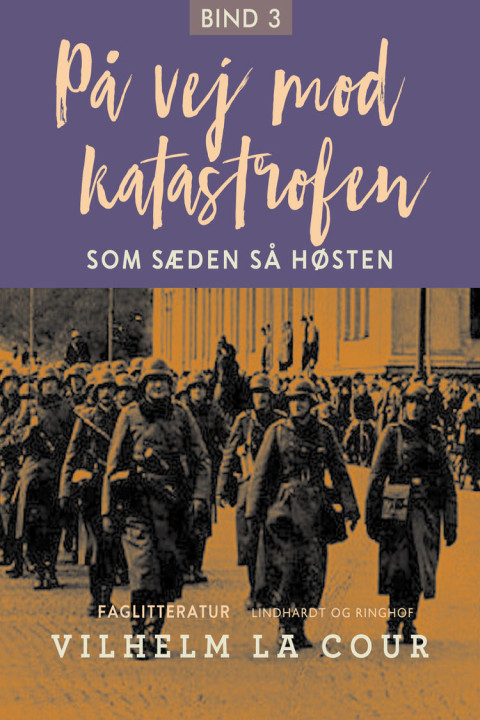 Omslag: På vej mod katastrofen. Bind 3