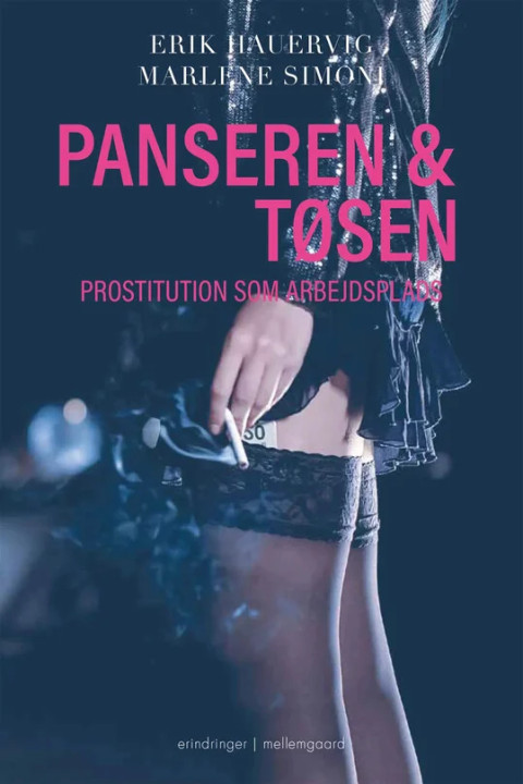 Omslag: Panseren & tøsen - Prostitution som arbejdsplads