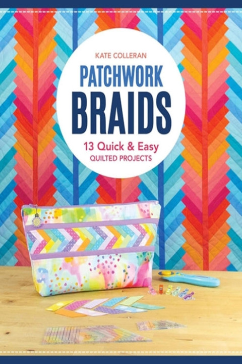 Omslag: Patchwork Braids 13 Quick And Easy Quilted Projects