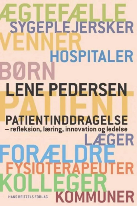 Omslag: Patientinddragelse - Refleksion, læring, innovation og ledelse