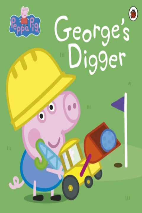 Omslag: Peppa Pig: Georges Digger