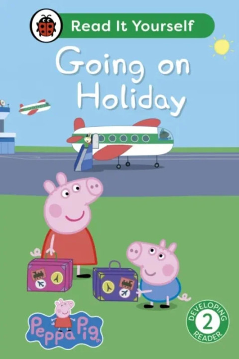 Omslag: Peppa Pig Going on Holiday: Read It Yourself - Level 2 Developing Reader