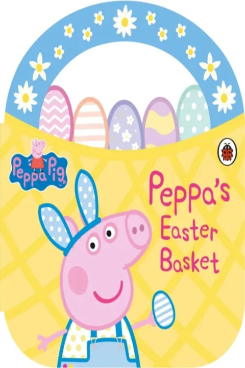 Omslag: Peppa Pig: Peppa s Easter Basket Shaped Board Book