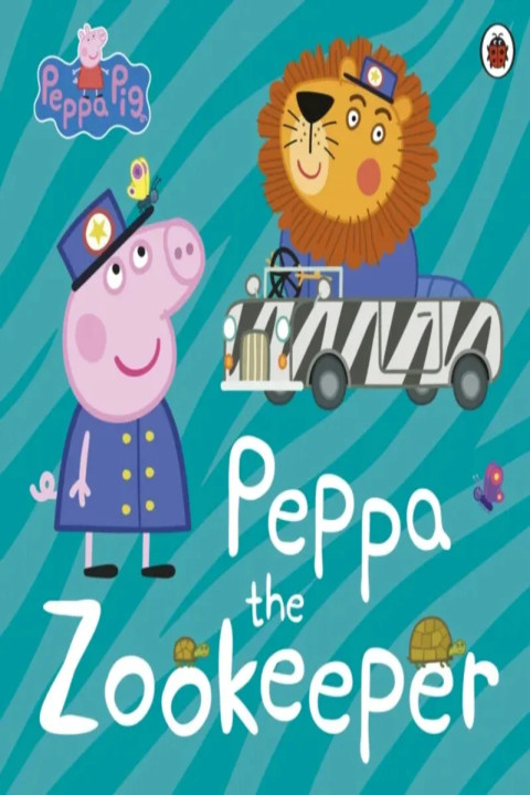 Omslag: Peppa Pig: Peppa The Zookeeper