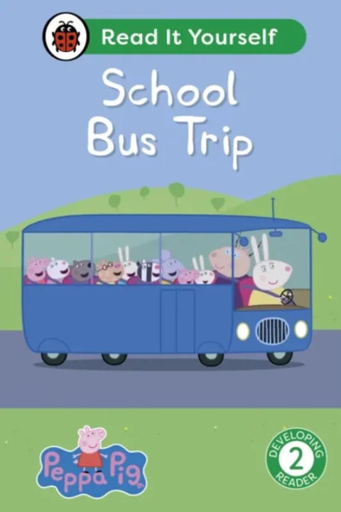Omslag: Peppa Pig School Bus Trip: Read It Yourself - Level 2 Developing Reader