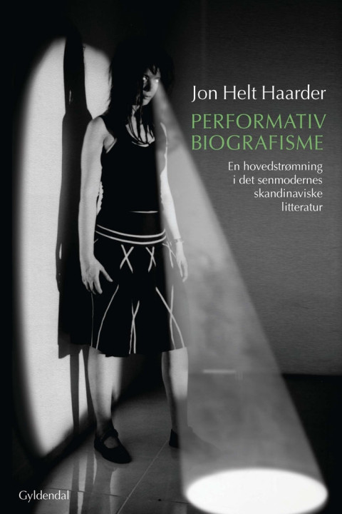 Omslag: Performativ biografisme