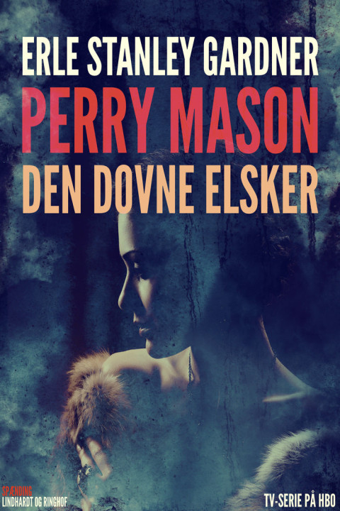 Omslag: Perry Mason: Den dovne elsker
