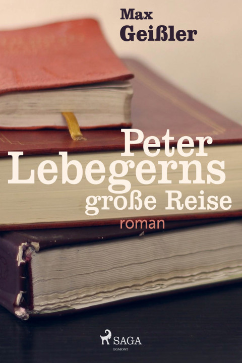 Omslag: Peter Lebegerns groÃe Reise
