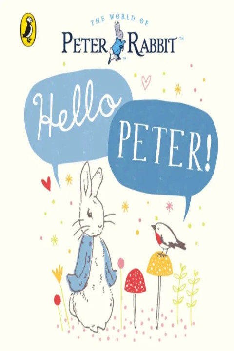 Omslag: Peter Rabbit: Hello Peter!