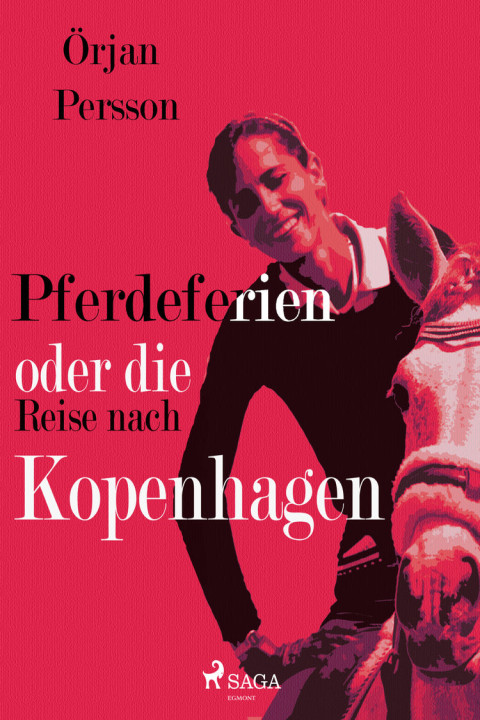 Omslag: Pferdeferien oder die Reise nach Kopenhagen