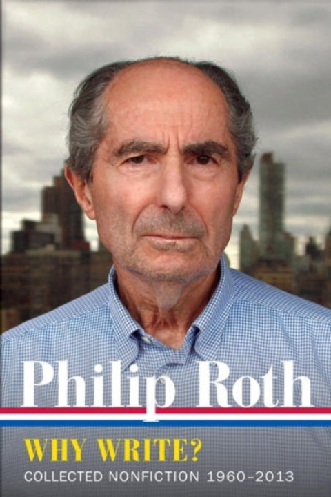 Omslag: Philip Roth: Why Write? (LOA #300)