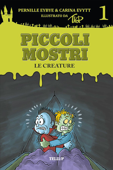 Omslag: Piccoli mostri 1: Le creature