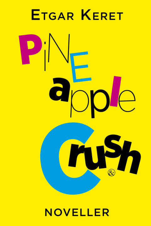 Omslag: Pineapple Crush - Noveller