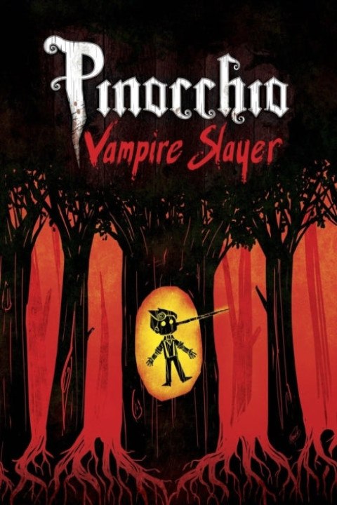 Omslag: Pinocchio, Vampire Slayer Complete Edition