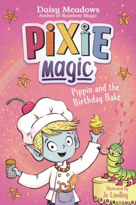 Omslag: Pixie Magic: Pippin and The Birthday Bake Book 3
