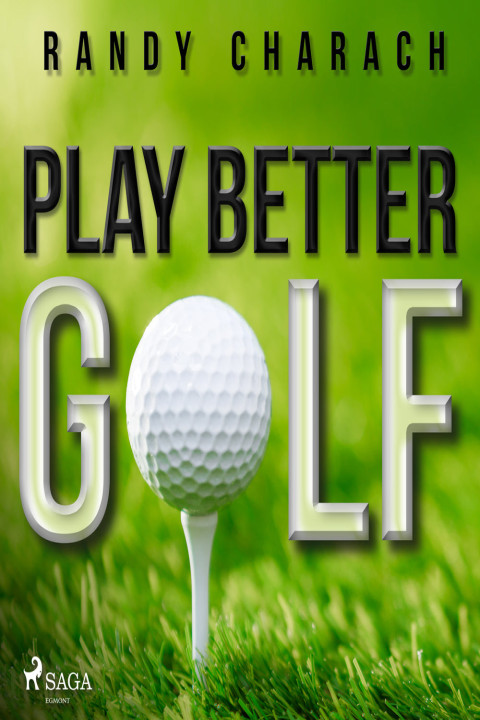 Omslag: Play Better Golf
