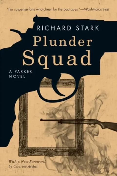 Omslag: Plunder Squad A Parker Novel