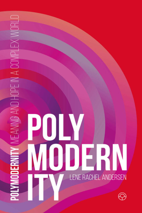 Omslag: Polymodernity - Meaning and hope in a complex world