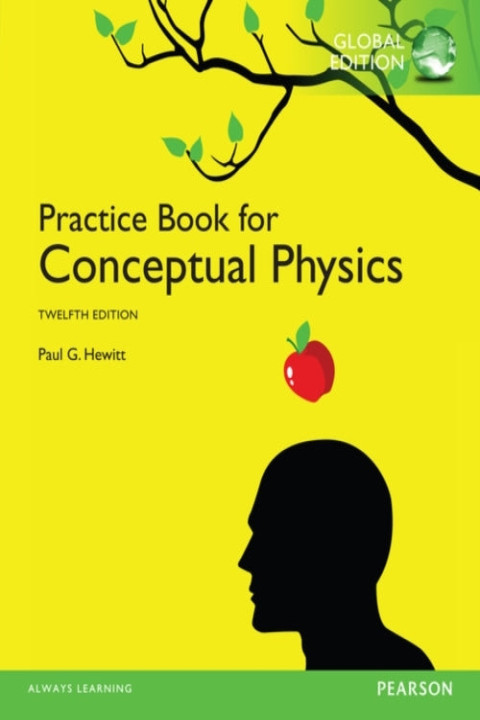 Omslag: Practice Book for Conceptual Physics, The, Global Edition