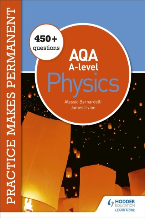 Omslag: Practice Makes Permanent: 450 Questions For Aqa A-Level Physics