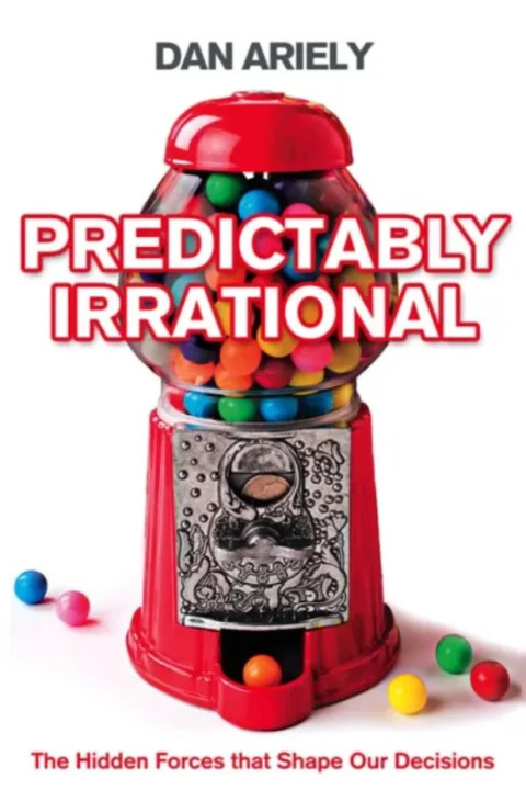 Omslag: Predictably Irrational - The Hidden Forces That Shape Our Decisions