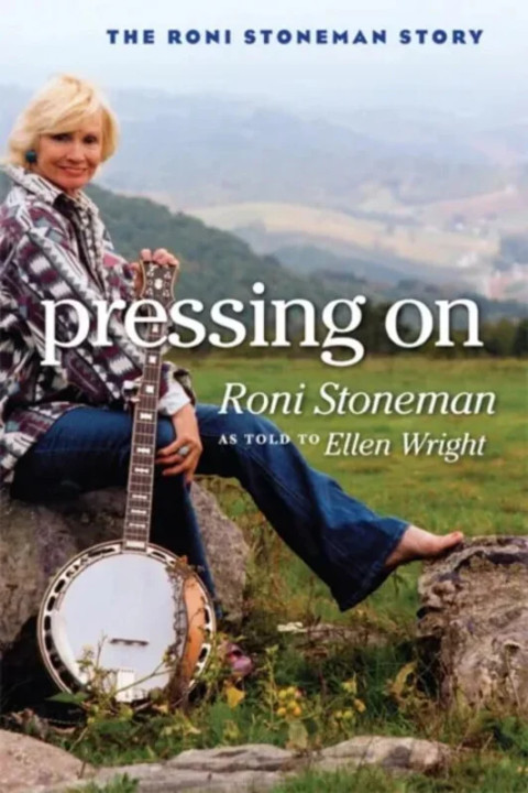 Omslag: Pressing on - The Roni Stoneman Story