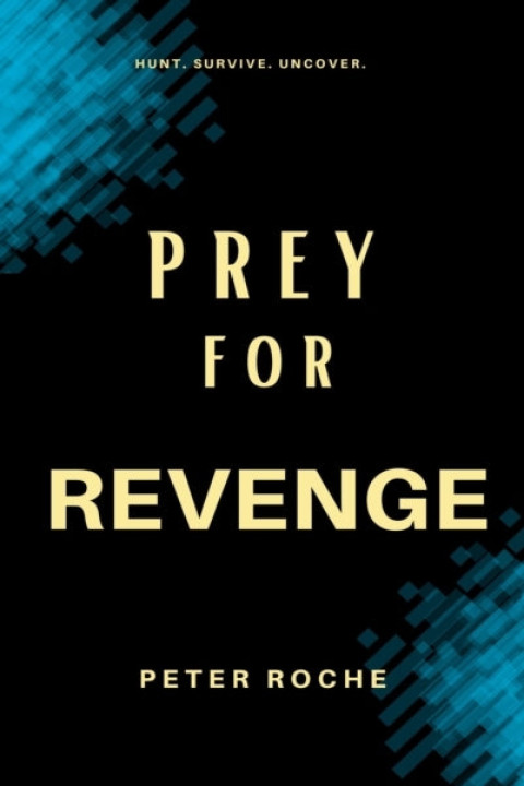 Omslag: PREY FOR REVENGE.