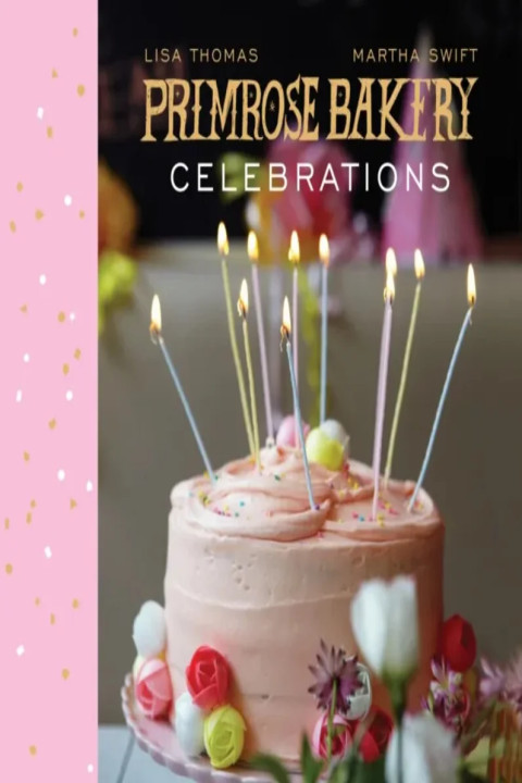 Omslag: Primrose Bakery Celebrations