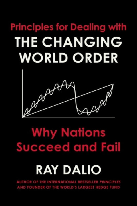 Omslag: Principles For Dealing With The Changing World Order Why Nat