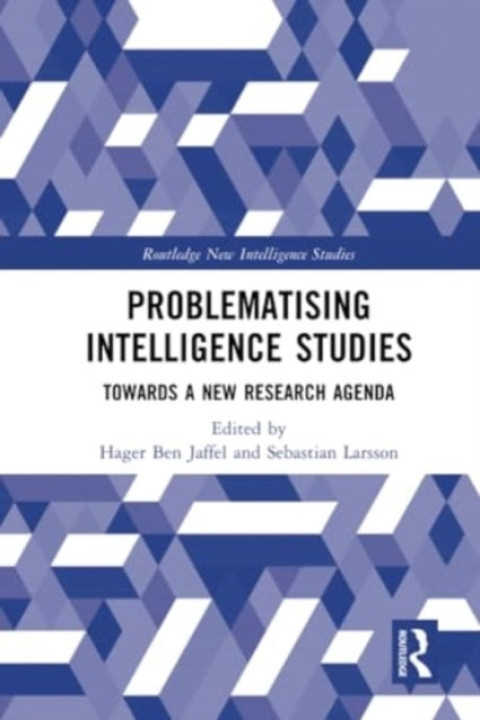 Omslag: Problematising Intelligence Studies