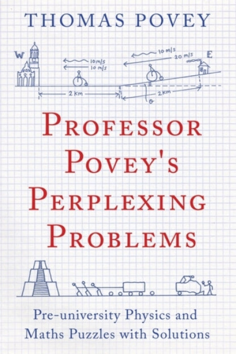 Omslag: Professor Povey s Perplexing Problems Pre-University Physics