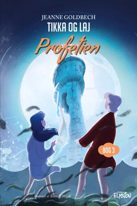Omslag: Profetien - Tikka og Laj 3