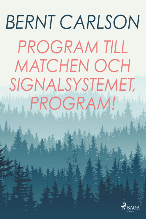 Omslag: Program till matchen och signalsystemet, program!