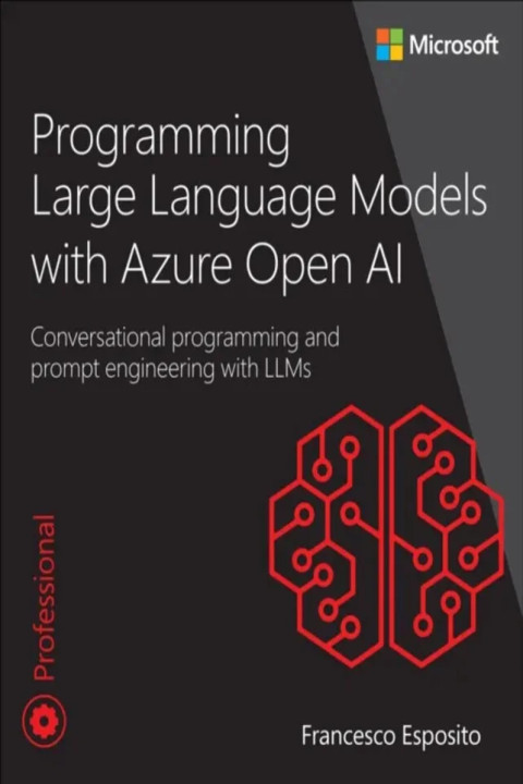 Omslag: Programming Large Language Models with Azure Open AI - Conversational programming and prompt engineering with LLMs