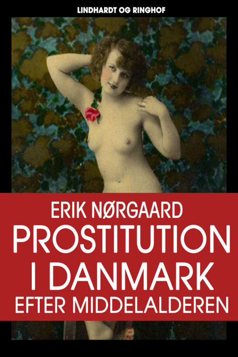 Omslag: Prostitution i Danmark efter middelalderen