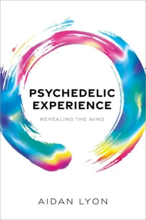 Omslag: Psychedelic Experience - Revealing the Mind