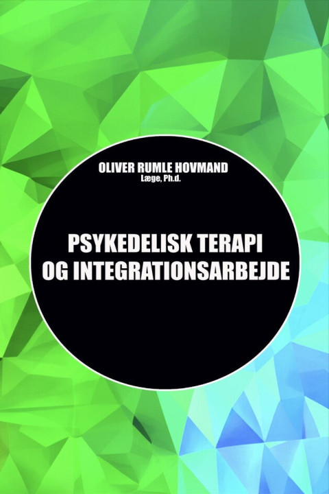 Omslag: Psykedelisk Terapi og Integrationsarbejde