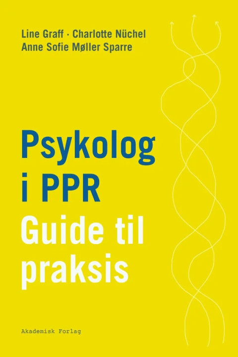 Omslag: Psykolog i PPR - Guide til praksis
