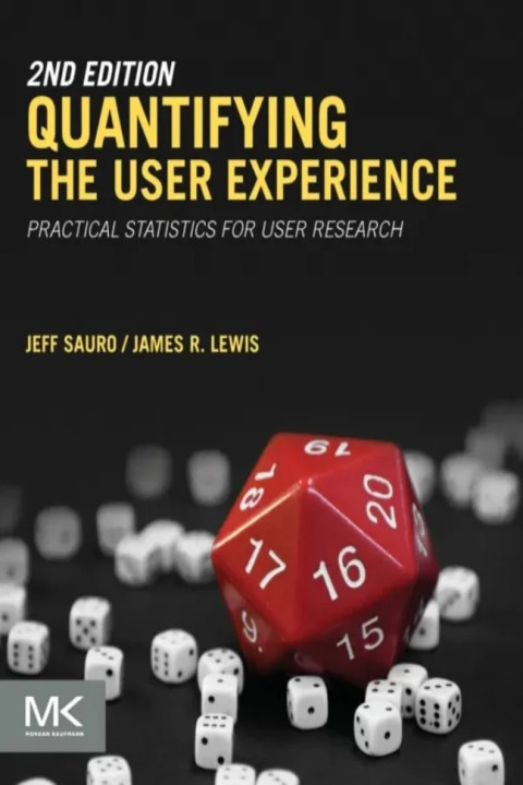 Omslag: Quantifying the User Experience - Practical Statistics for User Research