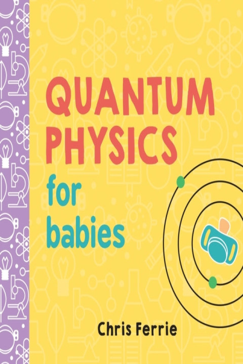 Omslag: Quantum Physics for Babies