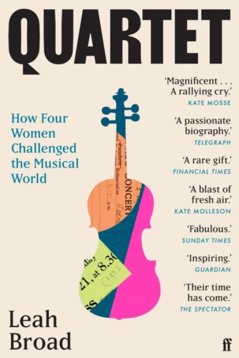 Omslag: Quartet How Four Women Challenged The Musical World