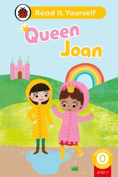 Omslag: Queen Joan (Phonics Step 7): Read It Yourself - Level 0 Beginner Reader