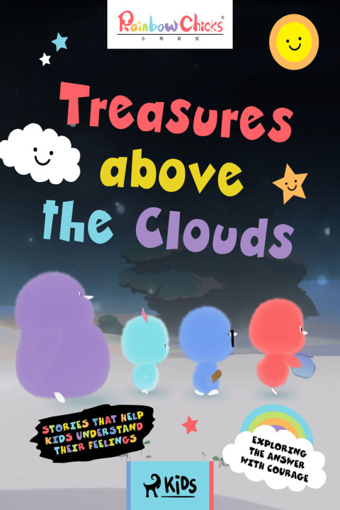 Omslag: Rainbow Chicks - Exploring the Answer with Courage - Treasures above the Clouds